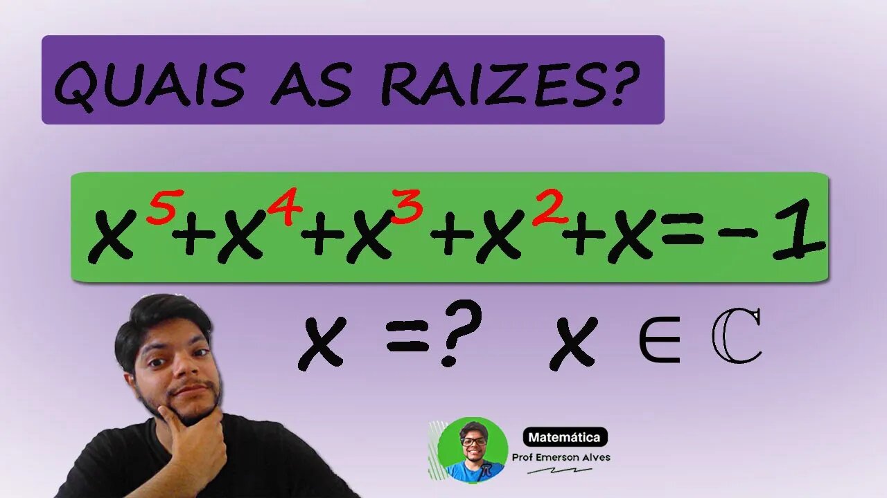 Encontre soluções complexas e reais para a equação do 5° grau x^5+x^4+x^3+x^2+x= 1 Olimpíada de Mat.