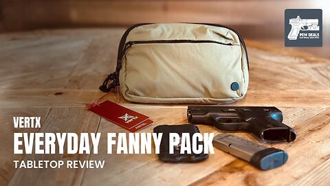 Vertx Everday Fanny Pack EDC Tabletop Review - Best for Minimalist CCW #concealcarry #edc #fannypack