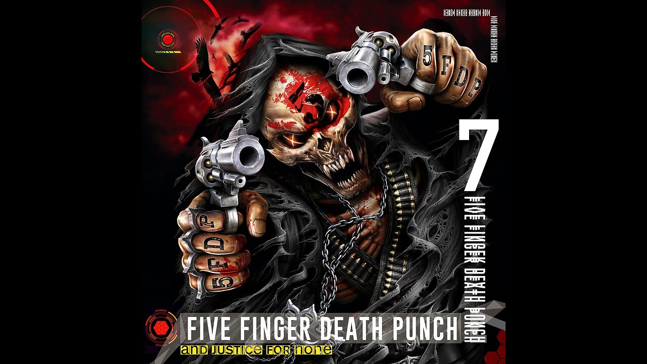 Five Finger Death Punch - And Justice For None