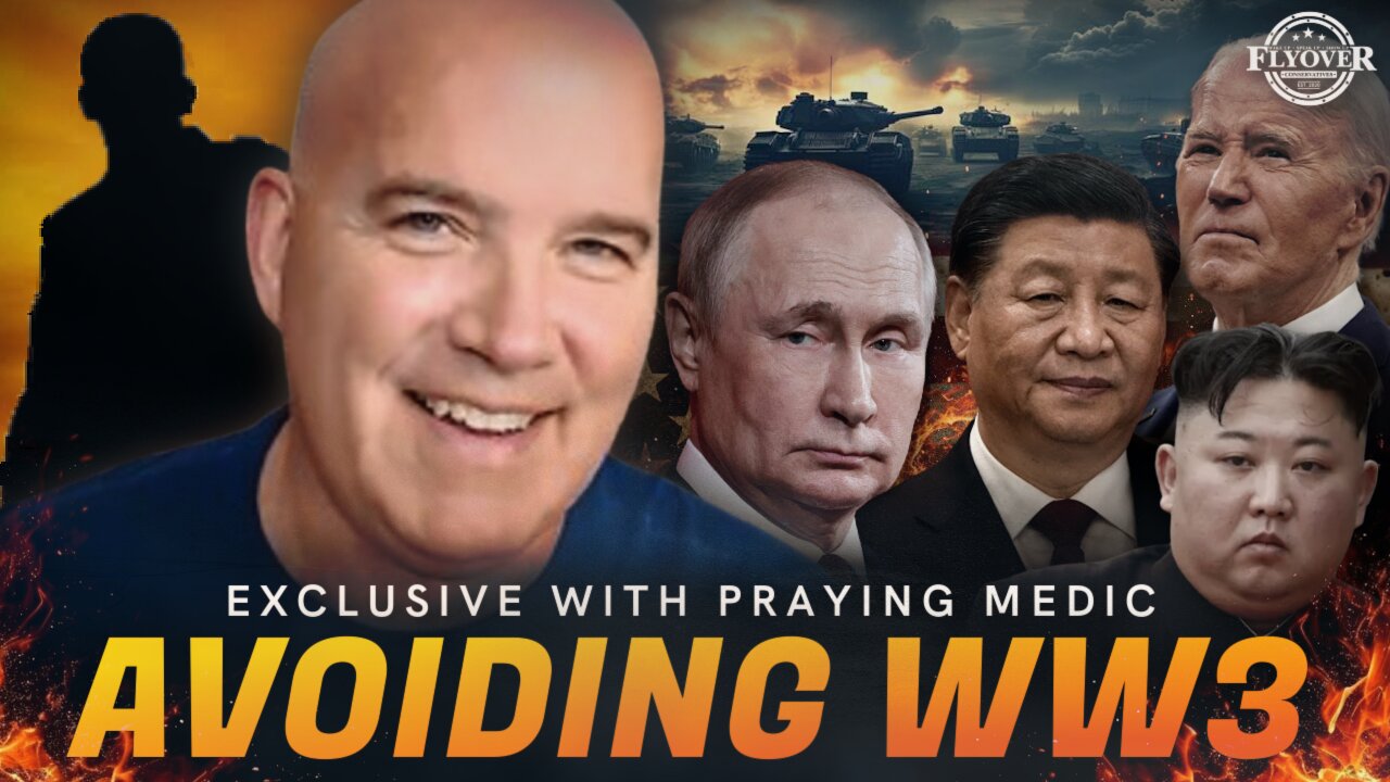 Flyover Exclusive with Praying Medic | Avoiding World War 3 - Dave Hayes | FOC Show