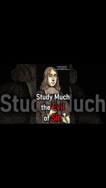Study Much the Evil of Sin - Puritan Thomas Doolittle #shorts #JesusChrist #Jesus #heaven #hell
