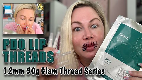 PDO Lip Threads, 12mm 30g Glam threads to Plump Lips! Glamcosm.com and Code Jessica10 Saves