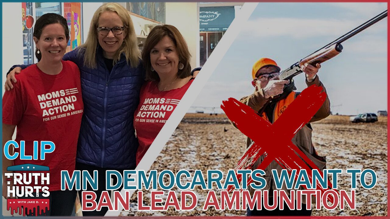 Democrats in Minnesota want to BAN Lead Ammo