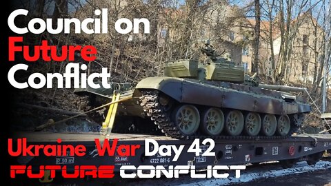 Ukraine War: Day 42 - CFC