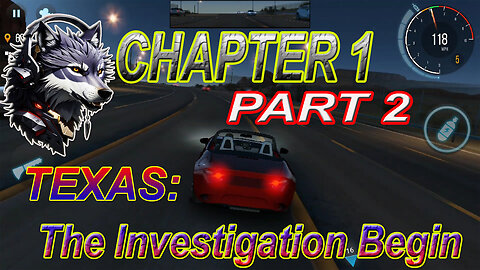 Car X Highway Racing: Texas Pursuit - Chapter 1: The Investigation Unfolds (Part 2) |GamingWolf