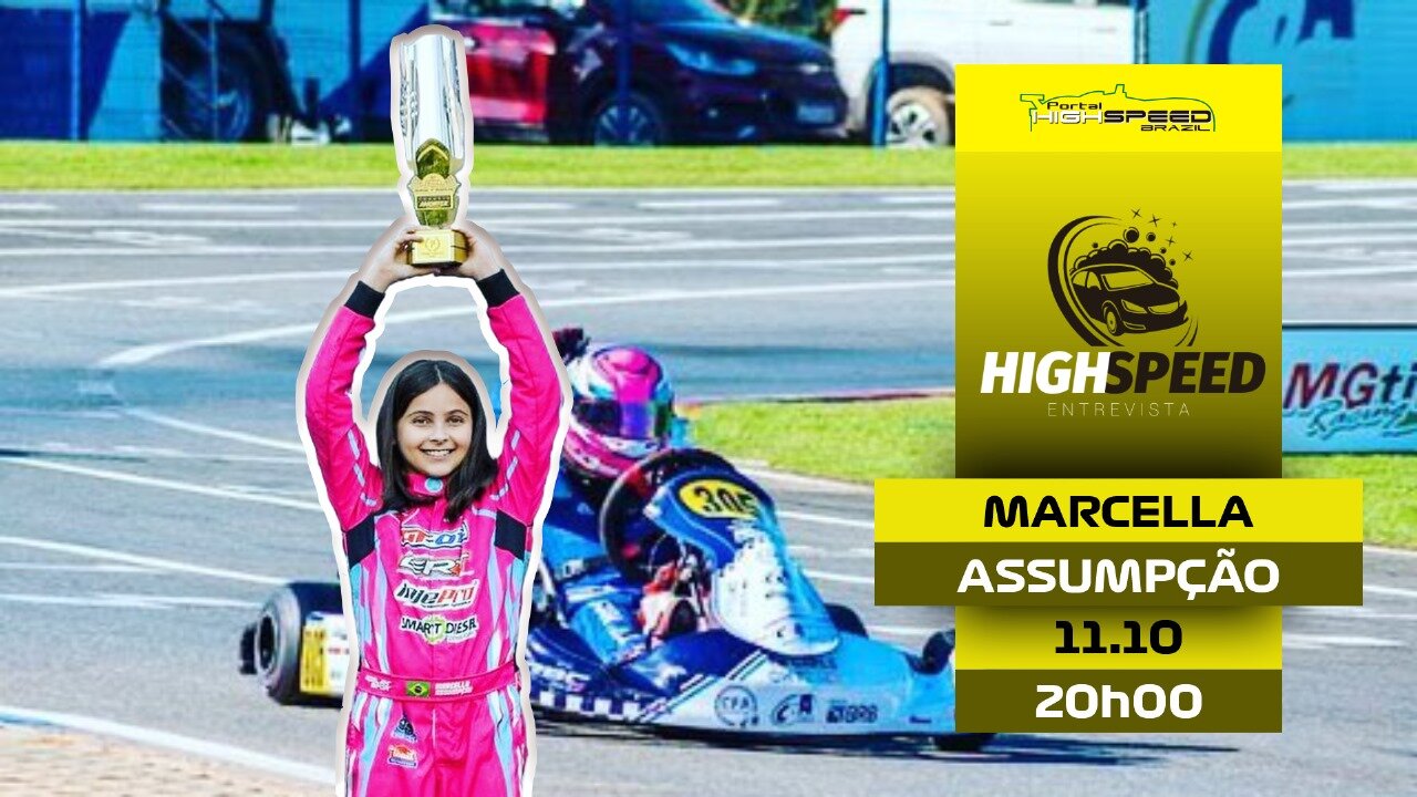 🎤 AO VIVO | MARCELLA ASSUMPÇÃO | PILOTO DE KART | HIGH SPEED ENTREVISTA