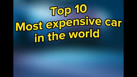 Top 10 most expensive car in the world 🌎 #bestvideo