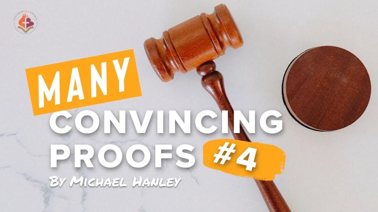 Many Convincing Proofs Part 4 By Michael Hanley