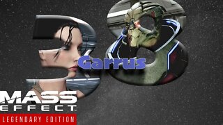 Garrus [Mass Effect 2 (38) Lets Play]