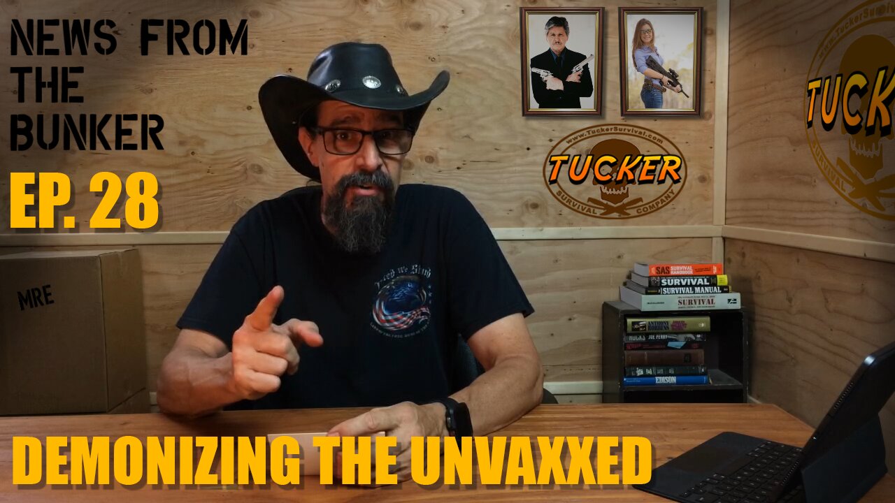 EP-28 Demonizing The Unvaxxed - News From the Bunker