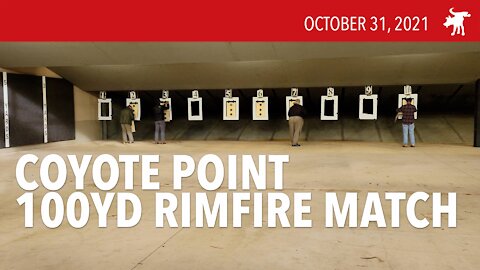 Coyote Point 100yrd Rimfire Match 10/31/21