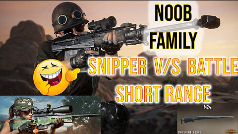 Noob Family's M24 Short-Range Sniper Showdown - Aayan & Eshaal Triumph Over Baba & Abdul Hadi