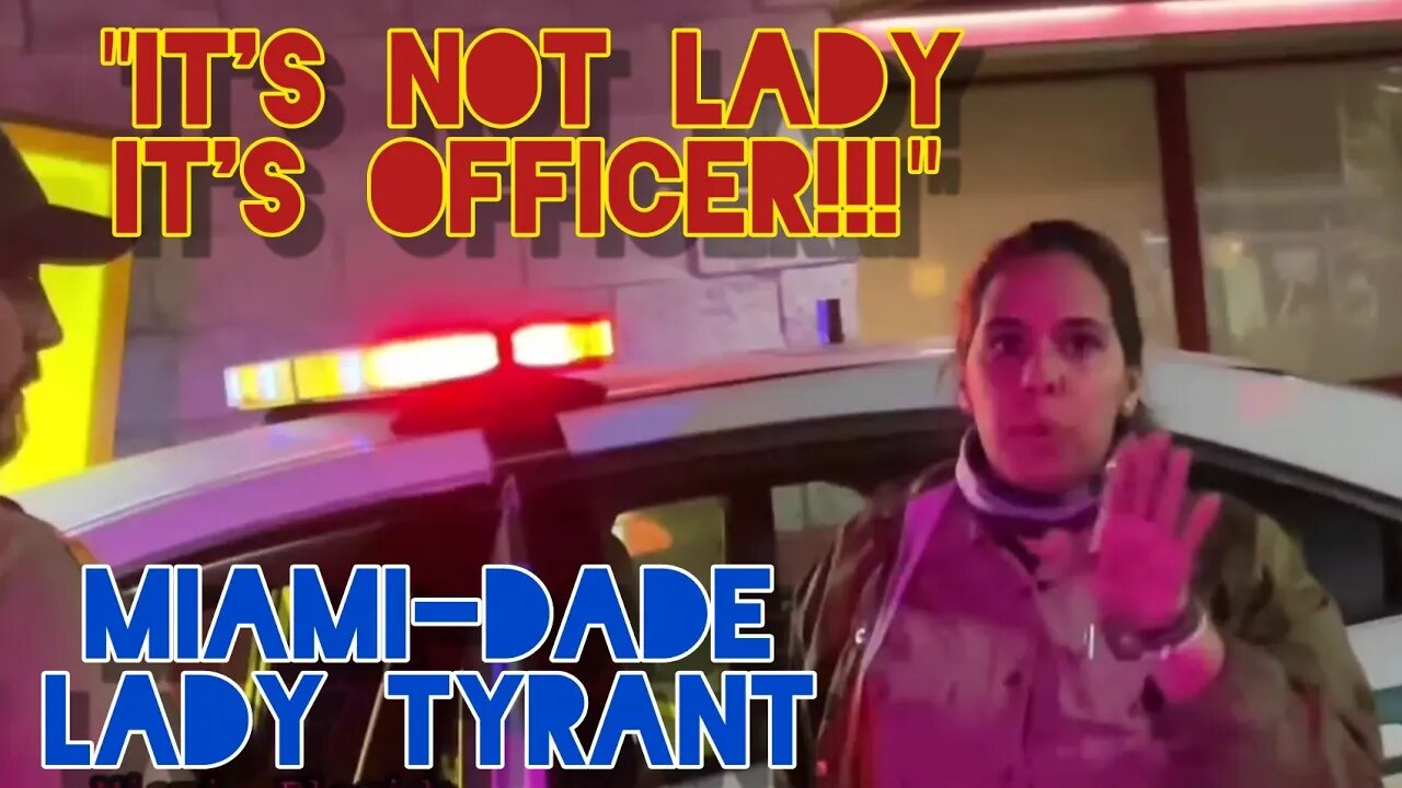 Emotional Lady Tyrant Loses It. Pig Pile Retaliates. Miami-Dade Police. Miami. Florida