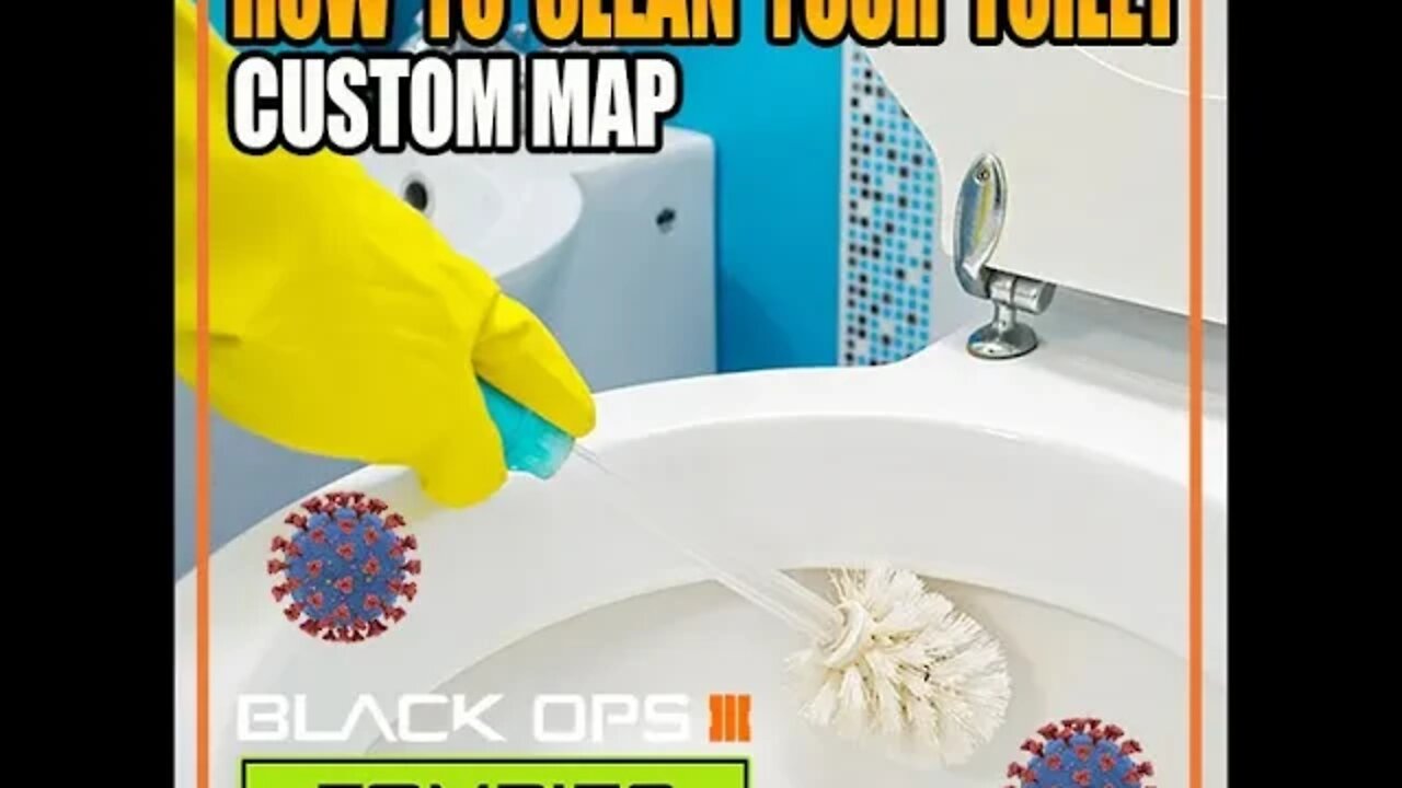 How To Clean Your Toilet! - Black Ops 3 Custom Zombies