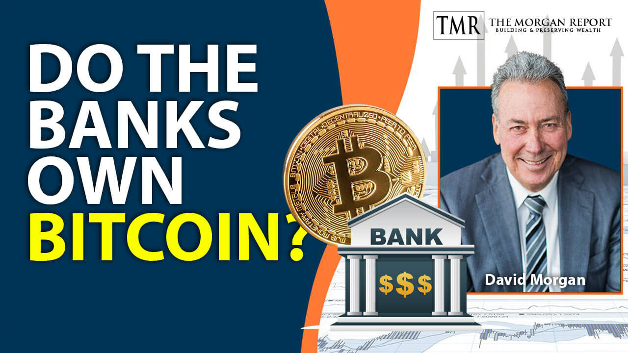 Do The Banks Own Bitcoin?