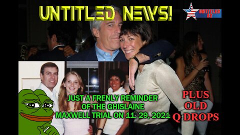 Ghislaine Maxwell Trial Date, Old Q Drops