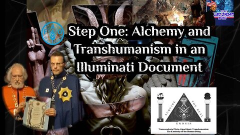Step One: Alchemy and Transhumanism in an Illuminati Document