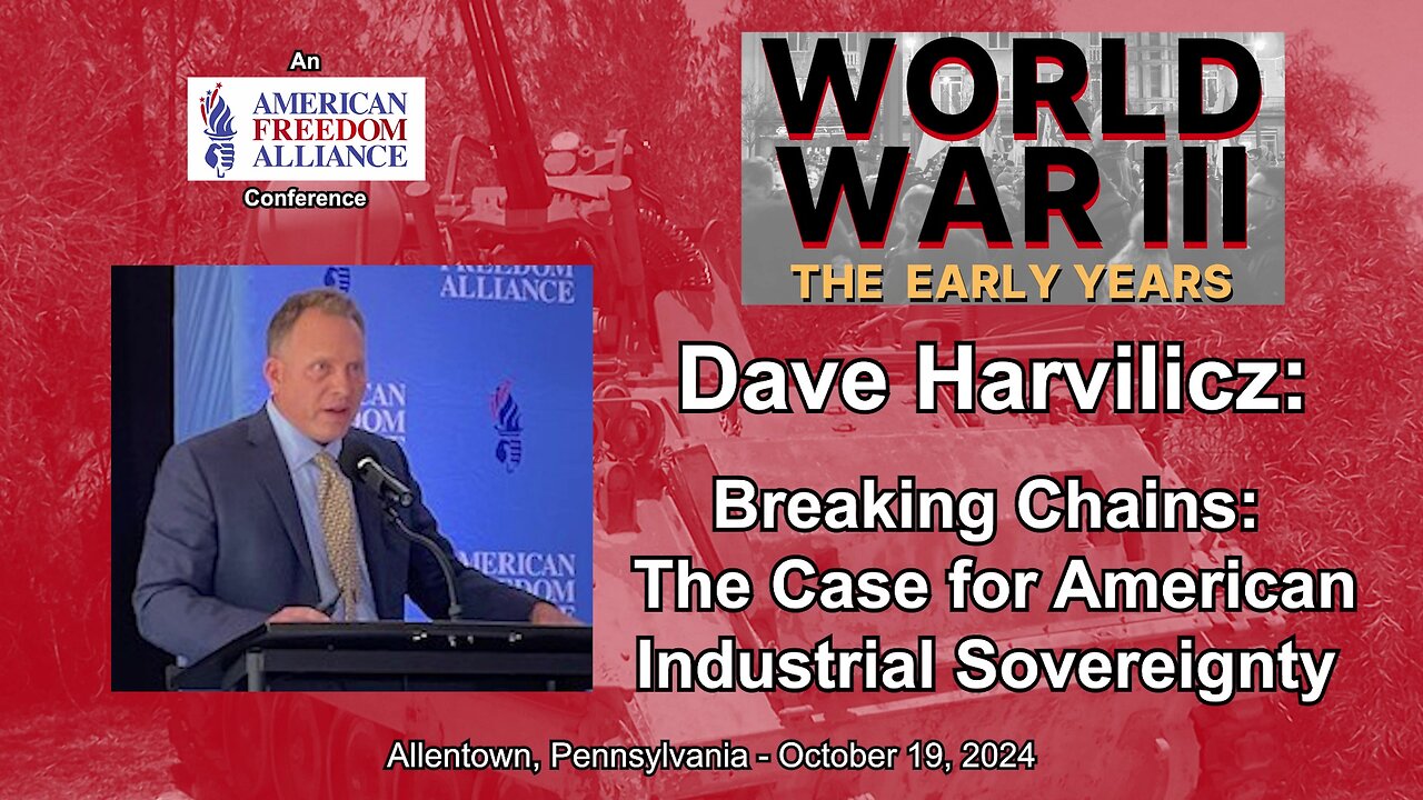 Dave Harvilicz: Breaking Chains: The Case for American Industrial Sovereignty