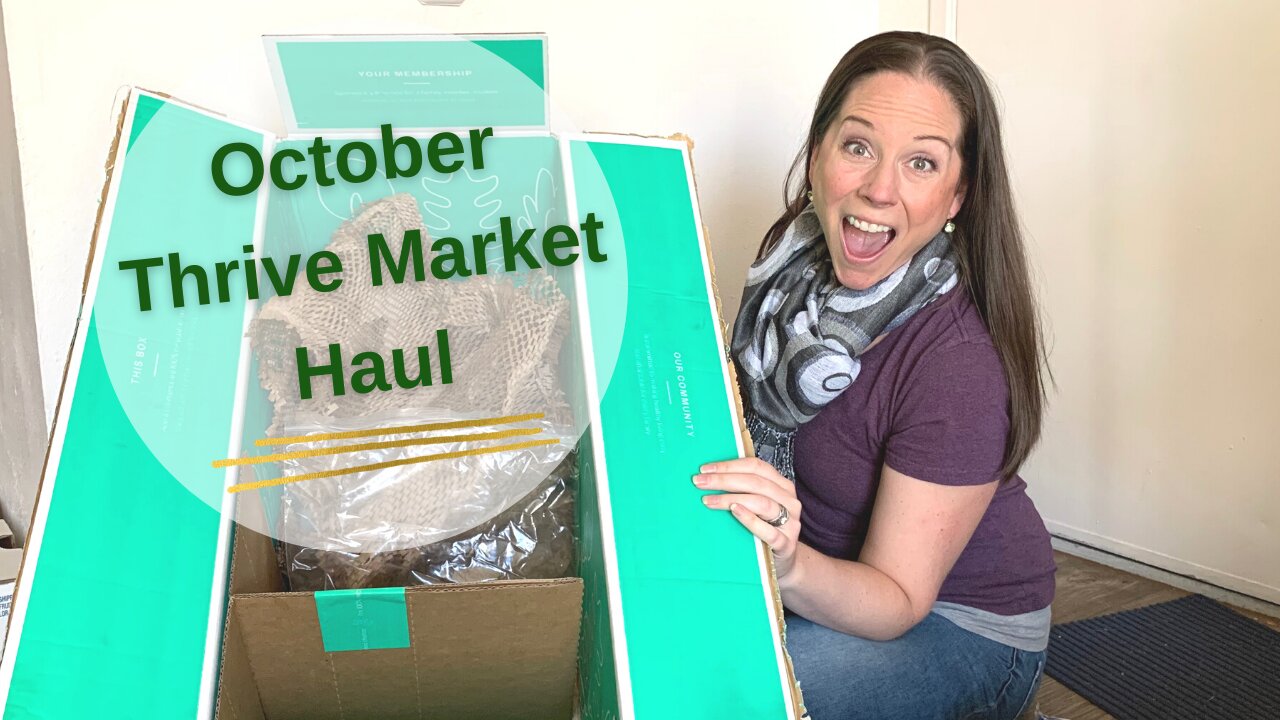 October 2021 Thrive Haul