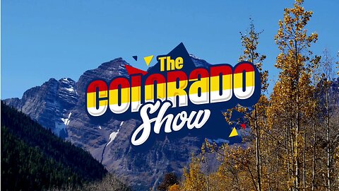 The Colorado Show (September 22): Another Day, Another Government Inspired Drama