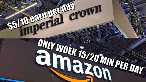 Earning Per day 3 10 Dollars , Amazon Imperial Crown , প্রতি মাসে ১৫,০০০ টাকা ইনকাম