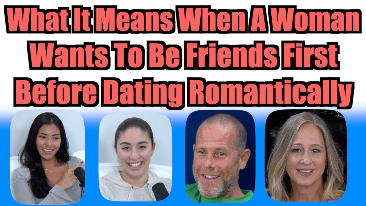 What It Means When A Woman Wants To Be Friends First Before Dating Romantically