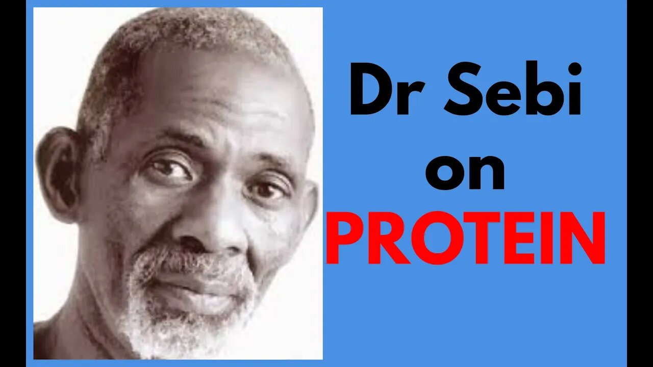 DR SEBI - PROTEIN FALLACY