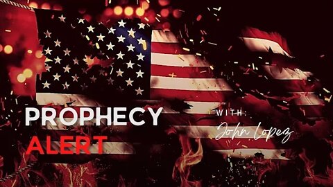 Prophetic Podcast #113: difficult times coming to the US