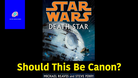 Should This Be Canon? Death Star (novel)