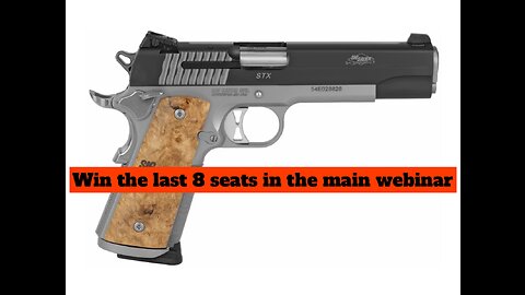 SIG SAUER 1911 STX FULL SIZE PISTOL MINI #4 FOR THE LAST 8 SEATS IN THE MAIN WEBINAR