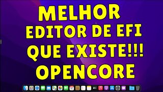 OC AUXILIARY TOOLS - MELHOR EDITOR DE EFI QUE EXISTE PARA OPENCORE - MIGRAÇÃO DE VERSÃO FACIL!!!