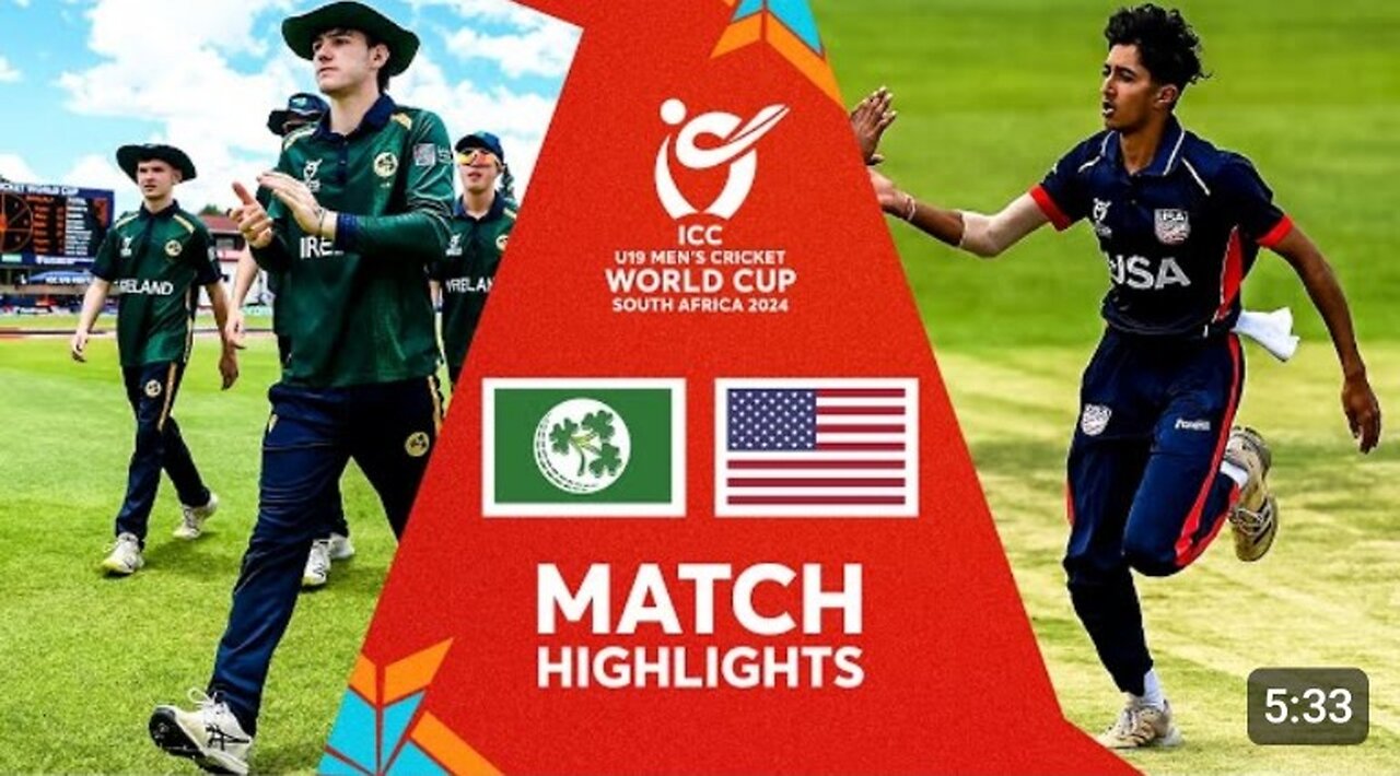 Ireland v USA - Match Highlights - ICC U19 Men’s CWC 2024