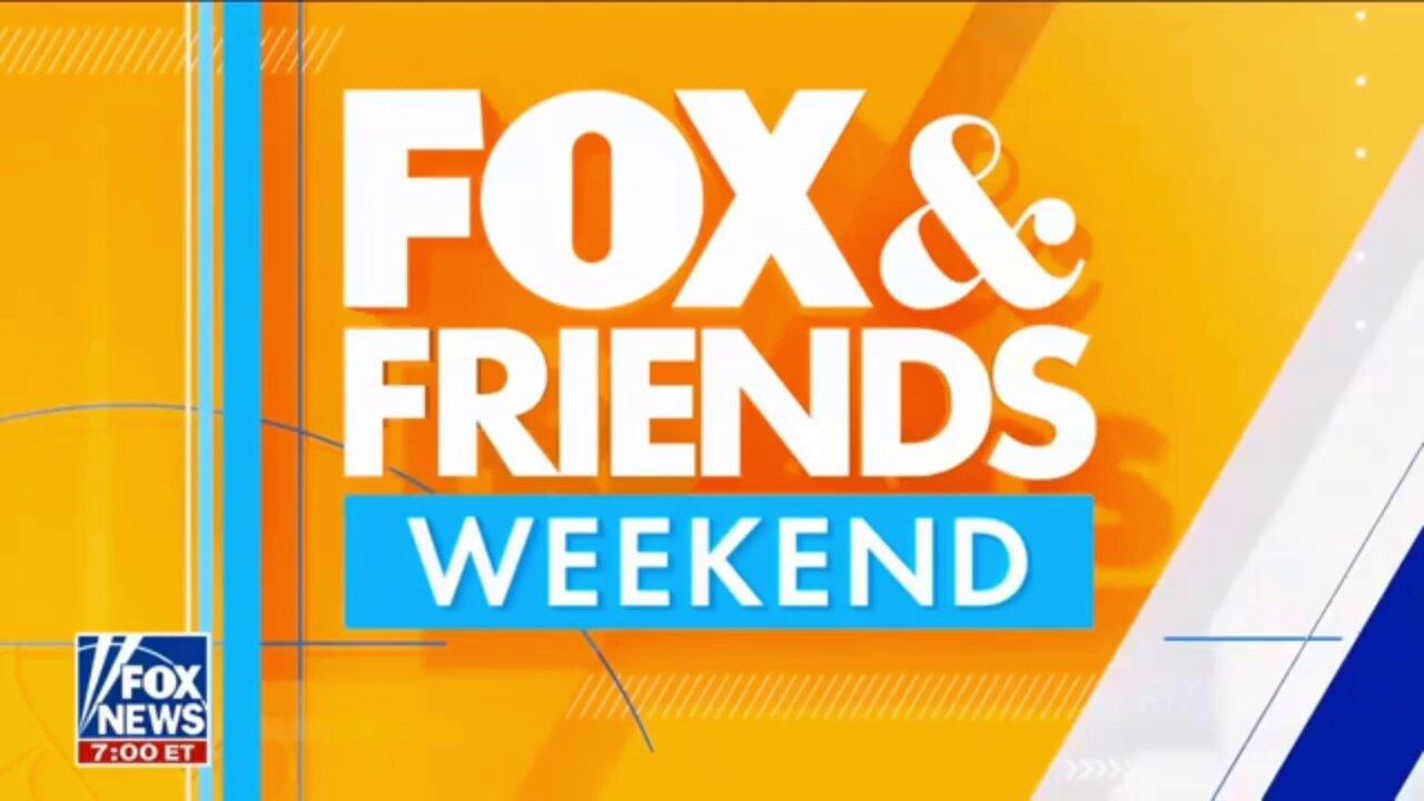 FOX & Friends Weekend [7AM] | August 18, 2024