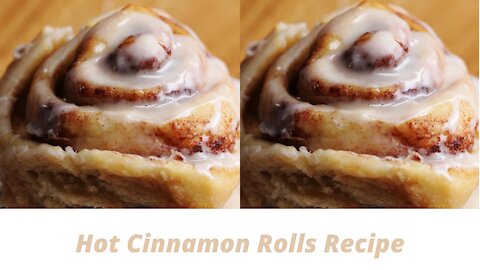 Snack hacks: Hot Cinnamon Rolls Homemade