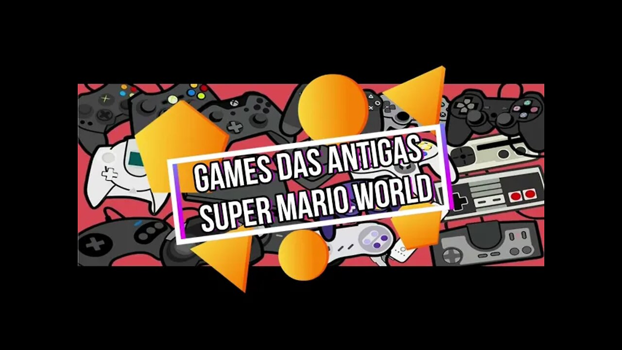 Games das Antigas - Super Mario World