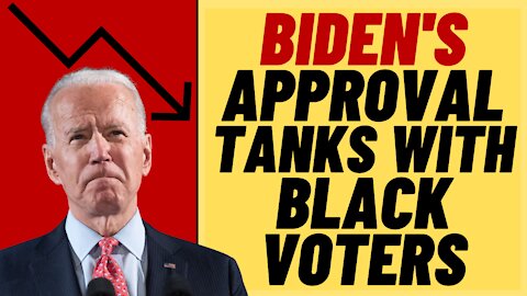 BIDEN'S Approval Among Black Voters Tanks Over Mandates