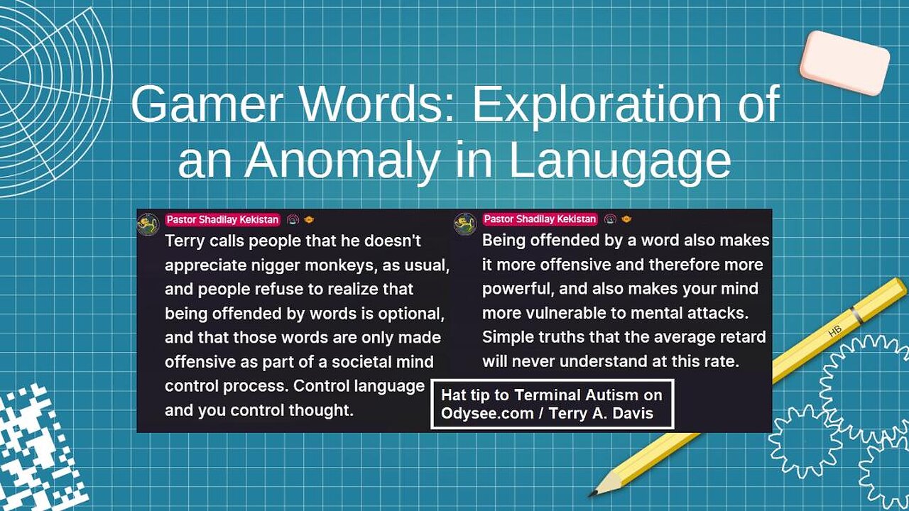 Gamer Words: Exploration of an Anomaly in Language / A dissertation by PastorShadilay