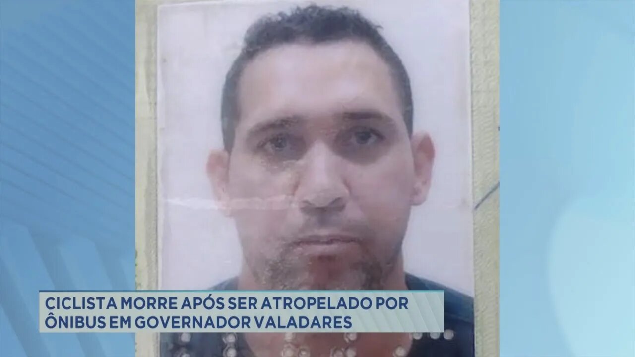 Ciclista morre após ser atropelado por ônibus em Governador Valadares