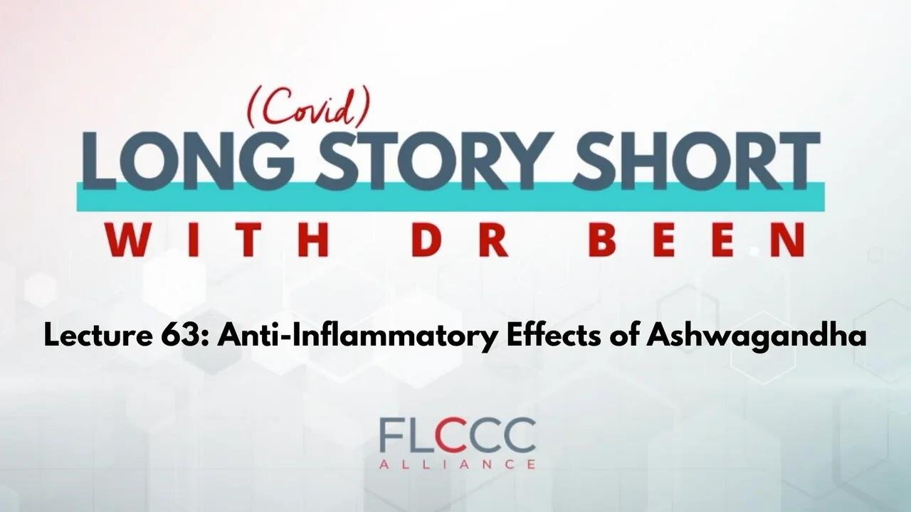 Long Story Short Episode 63: Anti-Inflammatory Effects of Ashwagandha