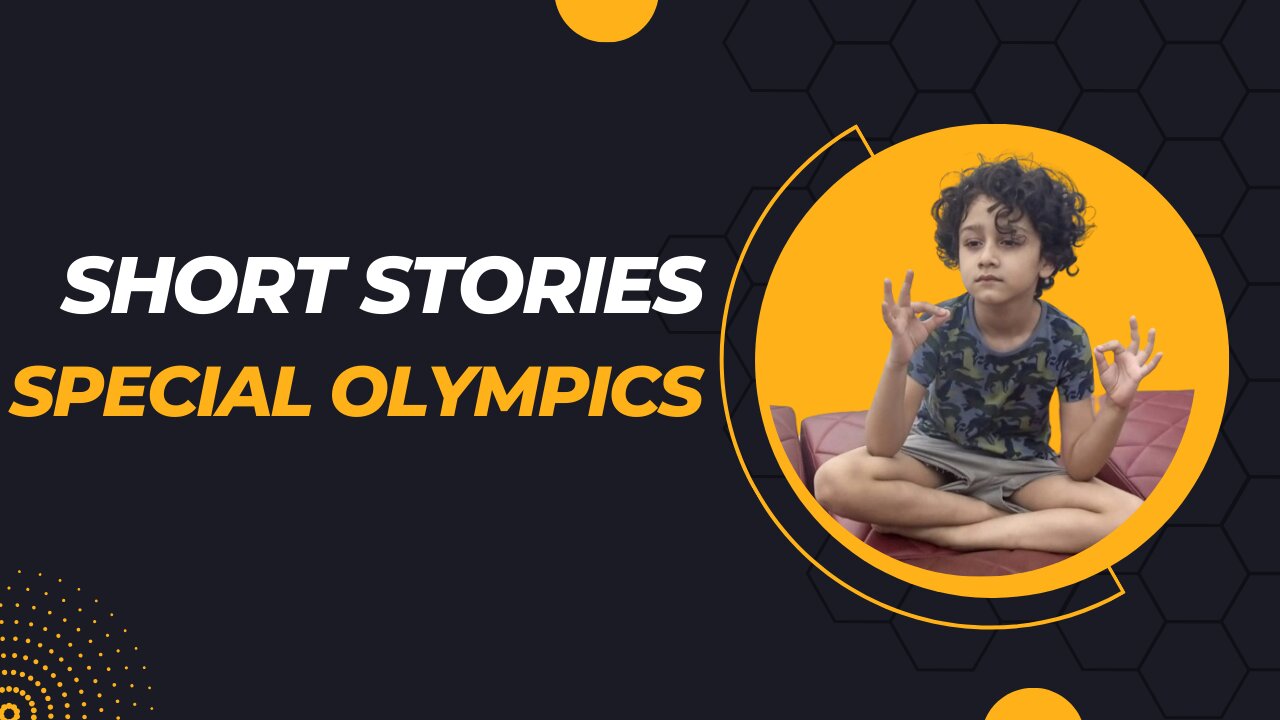 Short Story: Special Olympics