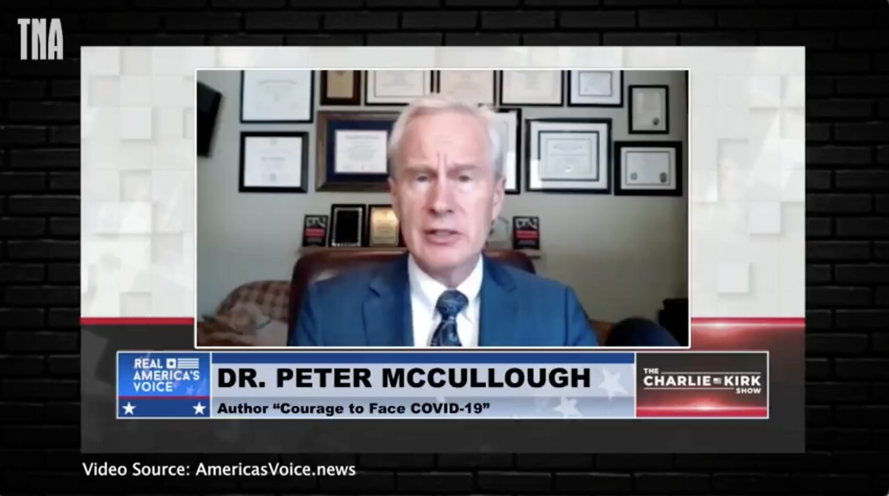 Dr. Peter McCullough - Vaccinated People are Dying With No Prior History of Significant Disease