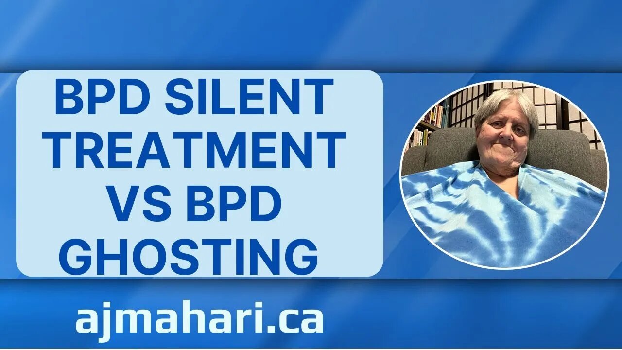 BPD Silent Treatment vs BPD Ghosting