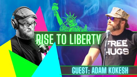 Mass Formation Psychosis, Liberty is Not One Size Fits All & Misinformation | With Adam Kokesh