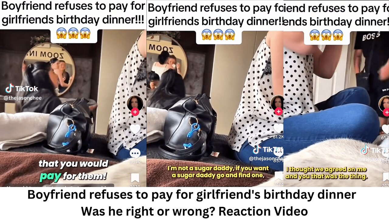 Boyfriend Refuses to Take Girlfriend and Friends Out & Pay for Entire Dinner..