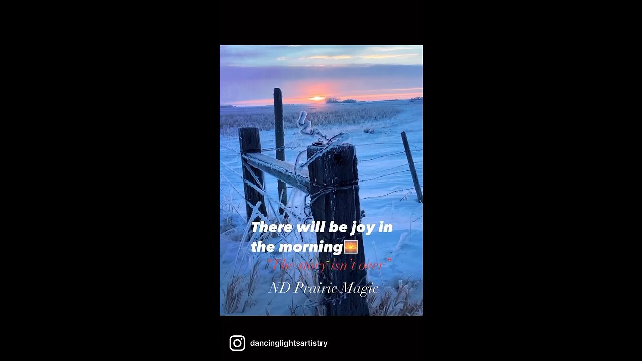 There will be joy in the morning🌅
