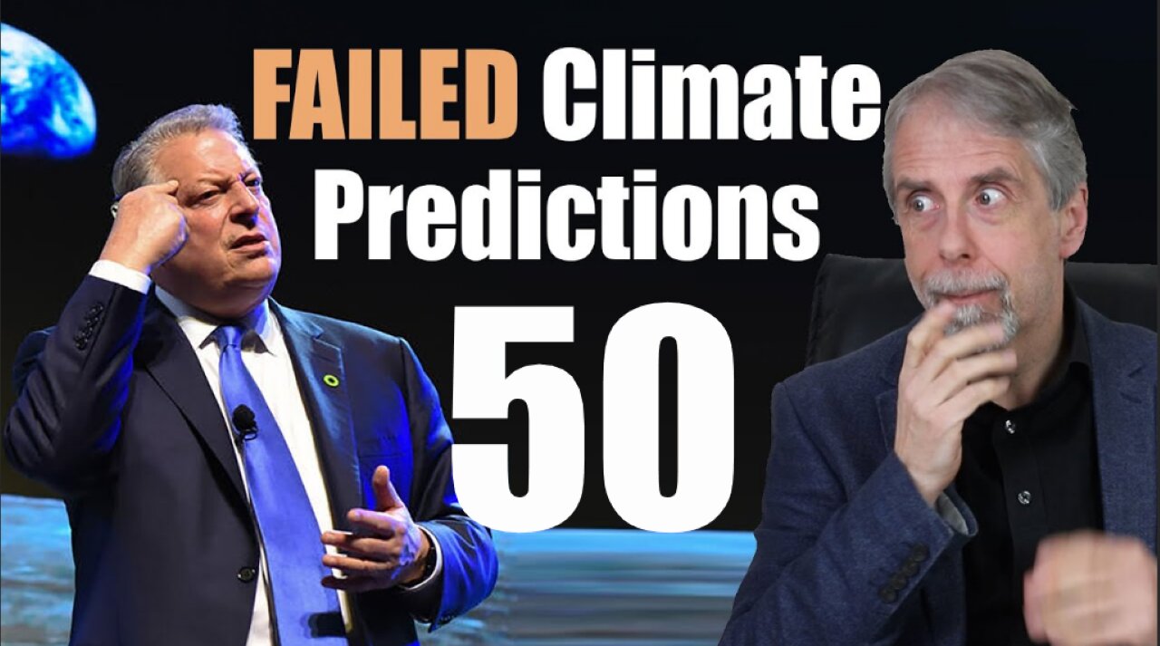 THIS IS FOR ALL YOU CLIMATE CHANGE LIBERALS, I HAVE 50 FAILED CLIMATE CHANGE PREDICTIONS!!!!