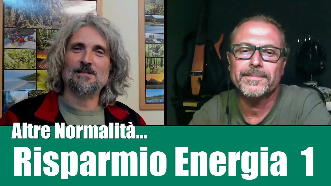 Strategie di risparmio energetico – 1 di 2 – con Alessandro Ronca