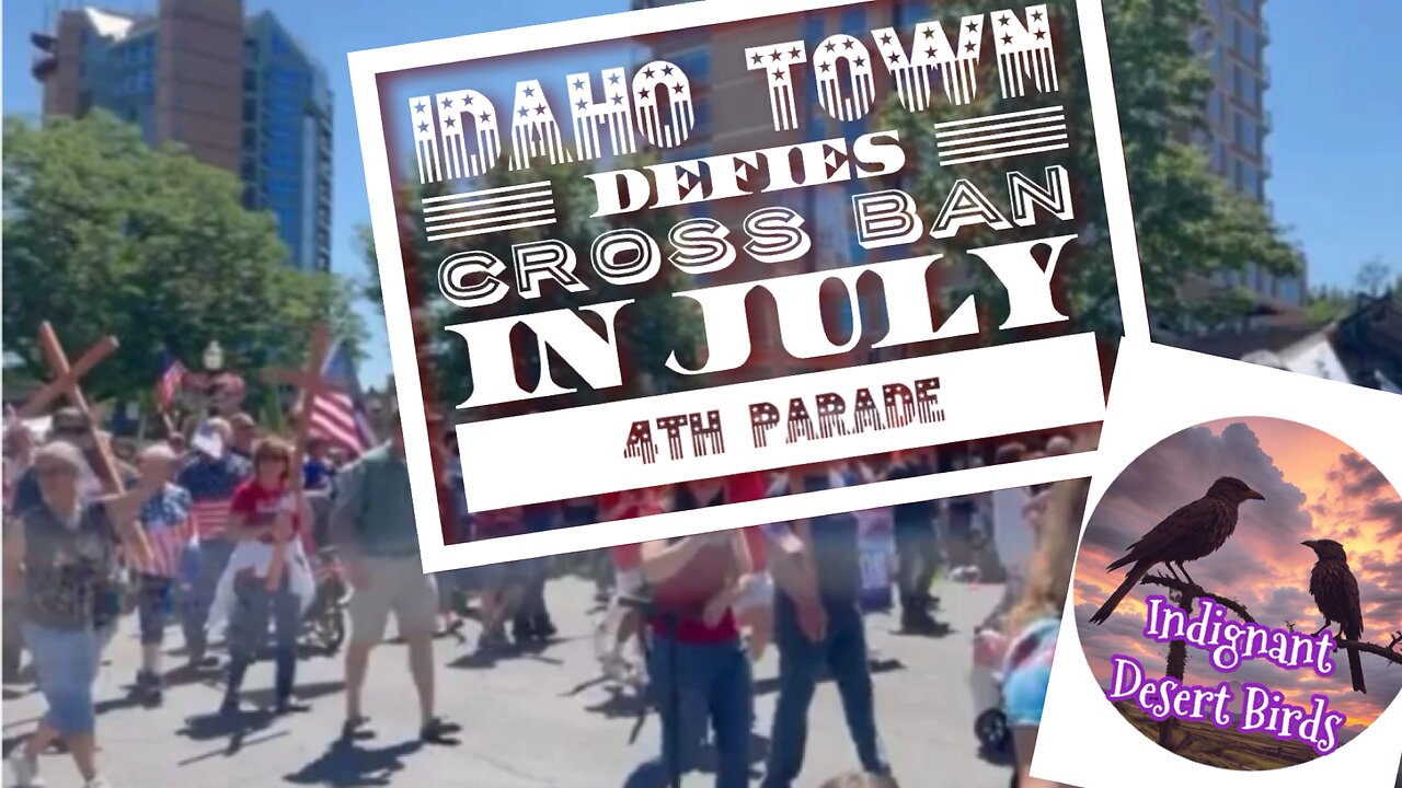 Idaho Town Defies Cross Ban in July 4th Parade