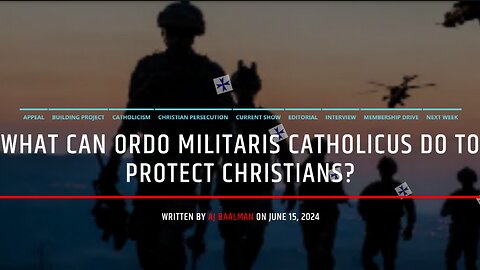A Vocation To Ordo Militaris Catholicus