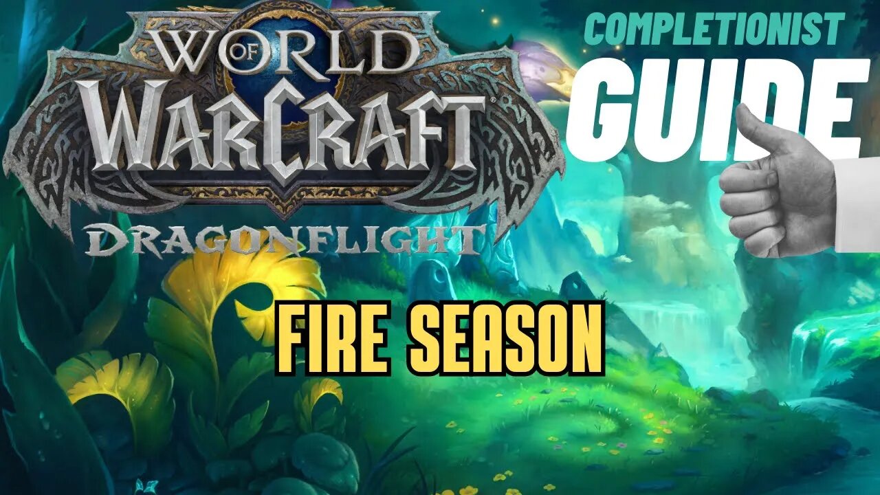 Fire Season World of Warcraft Dragonflight Emerald Dream